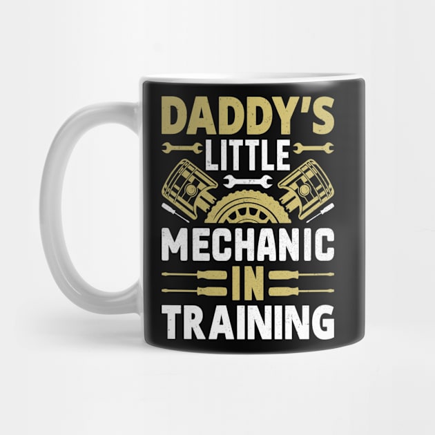 Daddy's Little Mechanic in Training by Daily Art